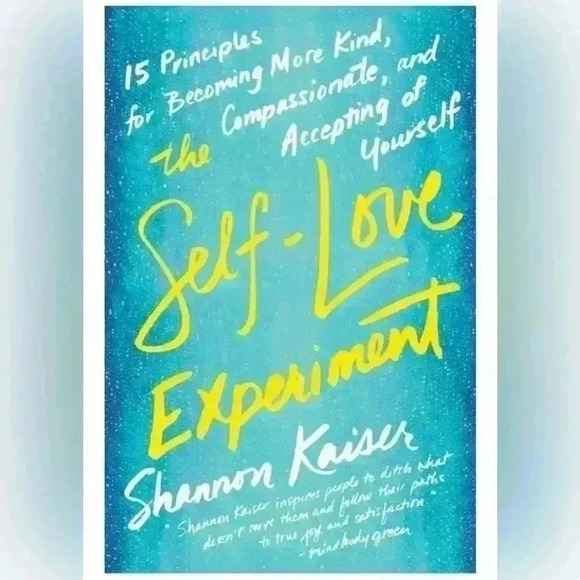 New The Self Love Experiment Shannon Kaiser Self Help Wellness  Motivation - Picture 1 of 4